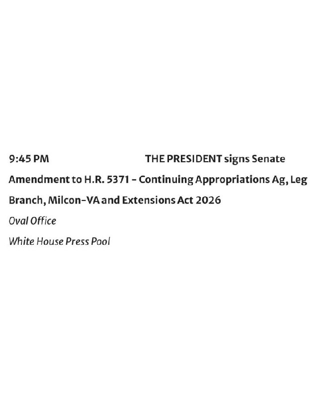 Trump to Sign Bill to Reopen Government Tonight at 9:45 PM